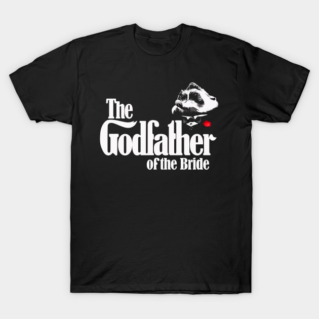 The Godfather of The Bride T-Shirt by Scud"